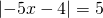 \left|-5x-4\right|=5