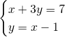\[\begin{cases}x+3y=7\\y=x-1\\\end{cases}\]
