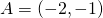 A = (-2, -1)