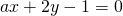 ax+2y-1=0