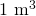 1\ \text{m}^3